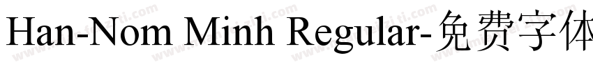 Han-Nom Minh Regular字体转换